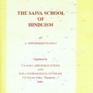 The Saiva School of Hinduism